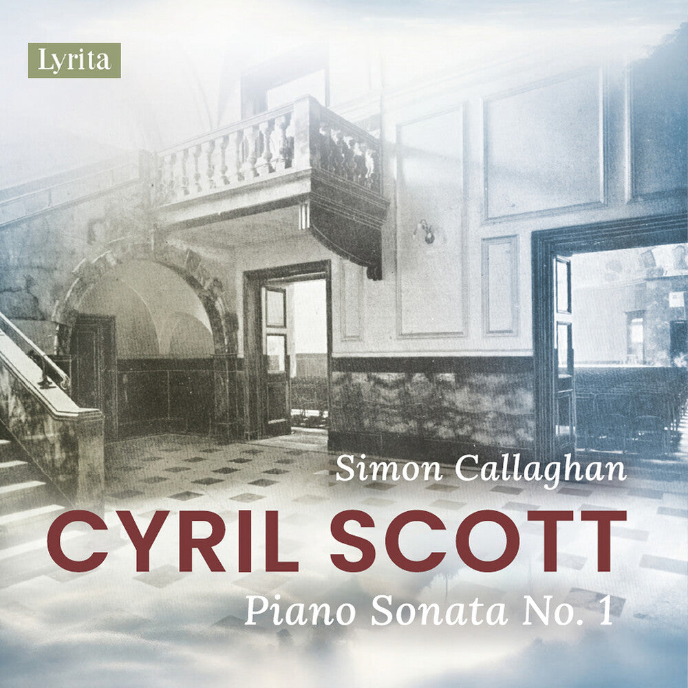 Cyril Scott  / Callaghan,Simon - Piano Sonata No. 1, Op. 66 [CD]