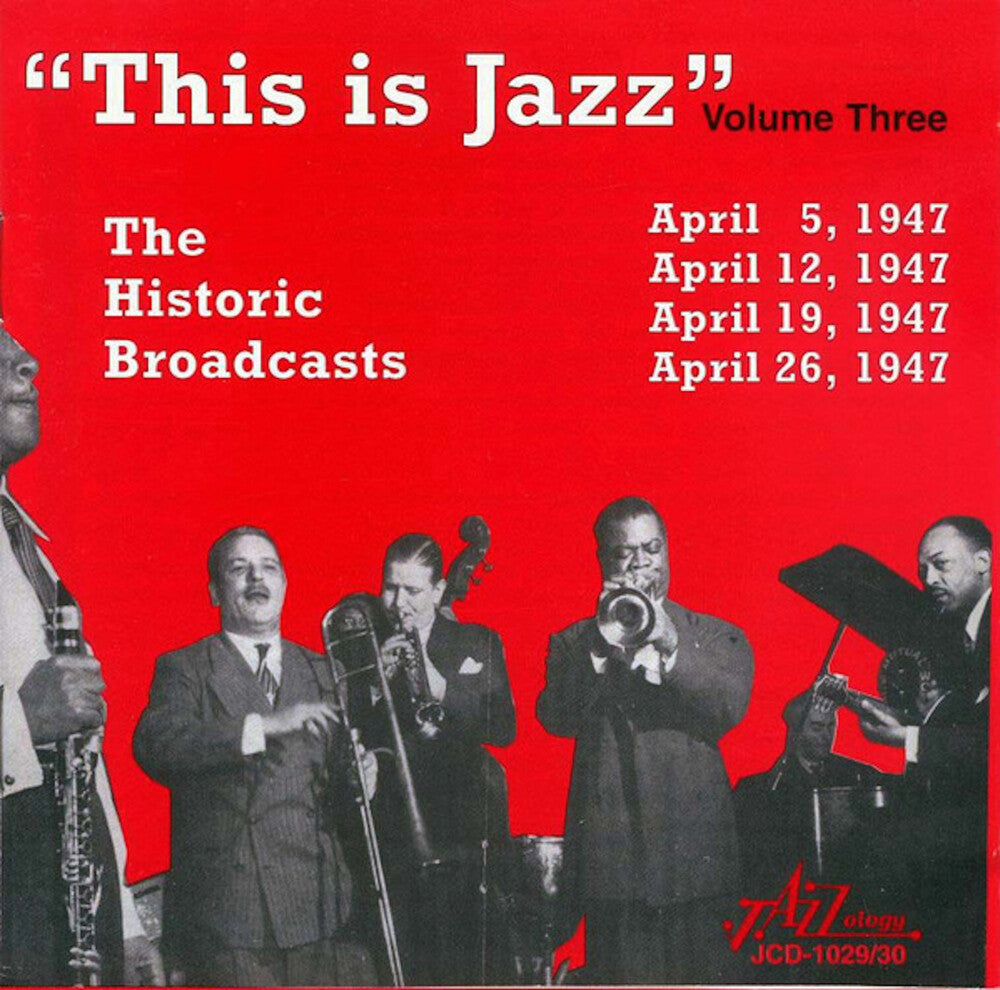 This Is Jazz The Historic Broadcasts Vol. 3 / Var - This Is Jazz The Historic Broadcasts Vol. 3 / Var [CD]