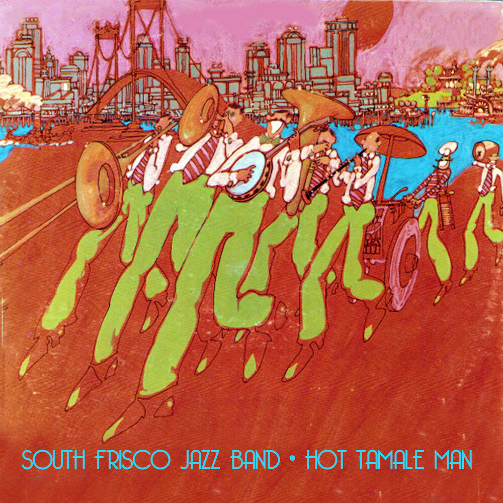South Frisco Jazz Band - Hot Tamale Man (Mod) [CD]
