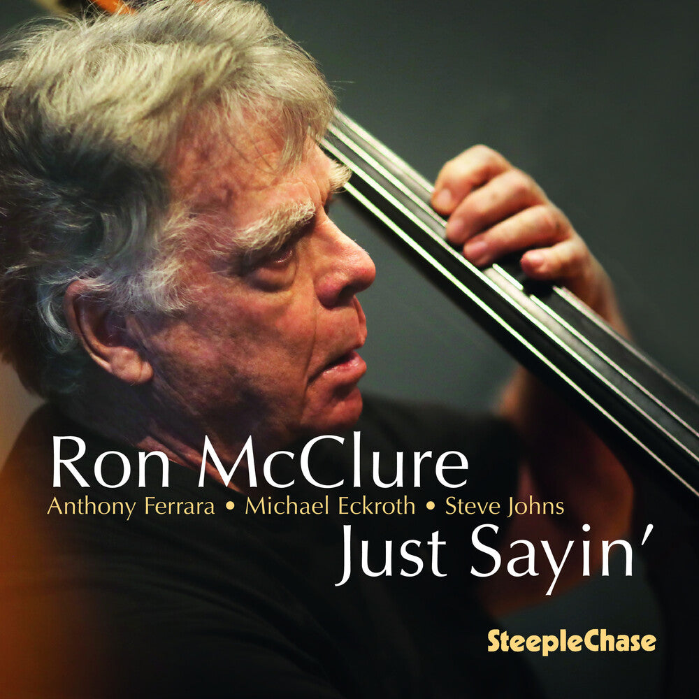 Ron Mcclure - Just Sayin' [CD]