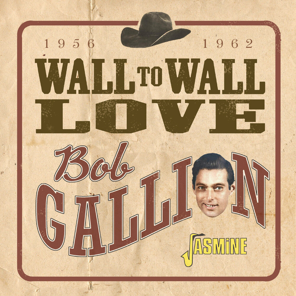 Bob Gallion - Wall To Wall Love - 1956-1962 (Uk) [CD]