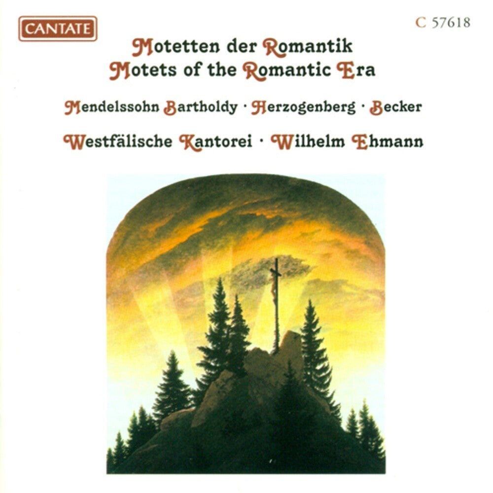 Mendelssohn / Herzogenberg / Becker / Ehmann - Motets Of The Romantic Era [CD]