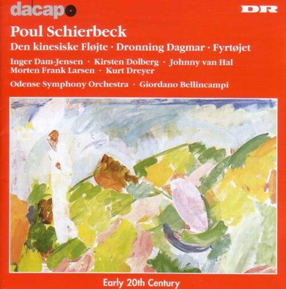 Schierbeck / Jenson / Dolberg /Bellincampi - Den Kinesiske Flojte / Dagmar / Fyrtojet [CD]