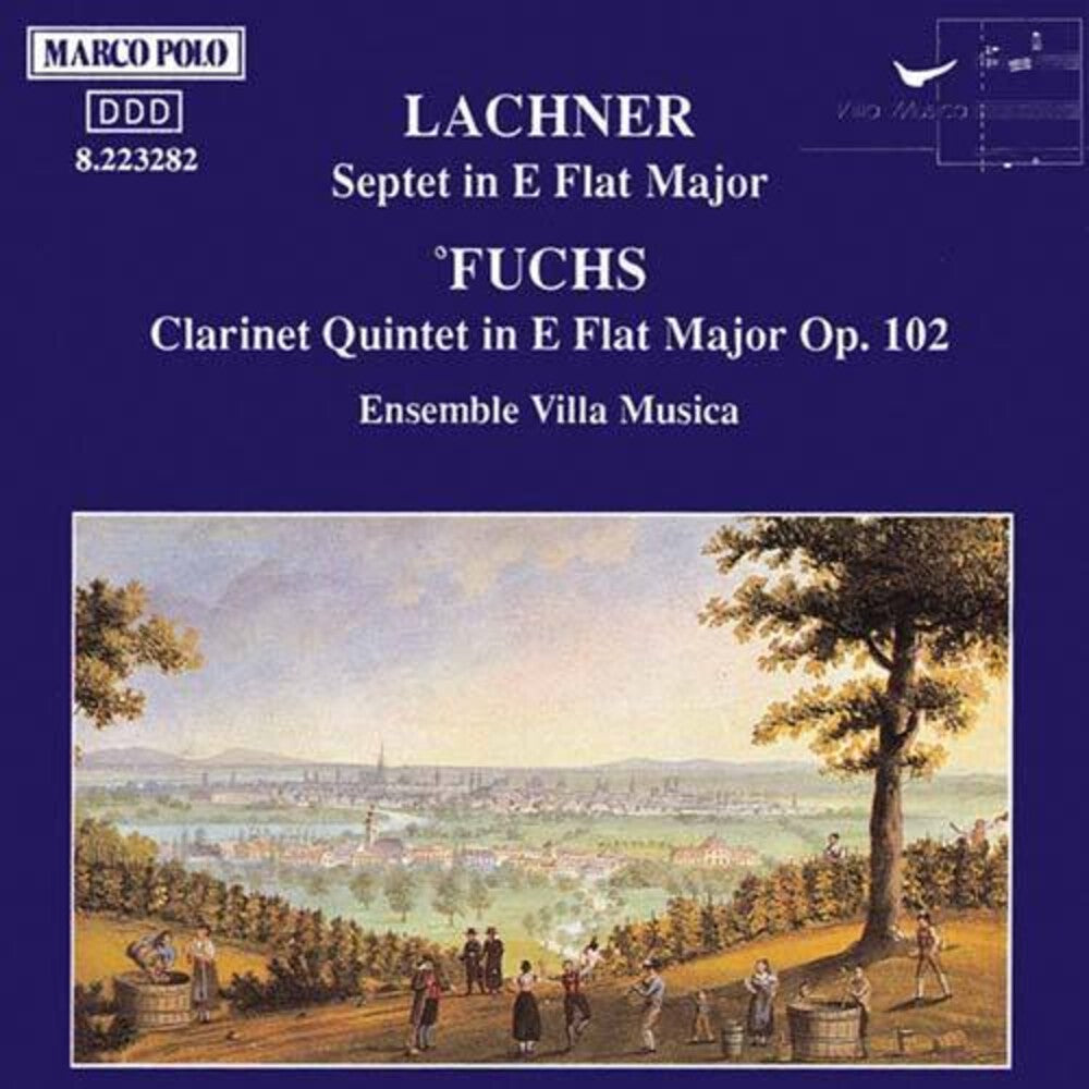 Lachner / Fuchs / Villa Musica Ensemble - Septet / Quintet [CD]