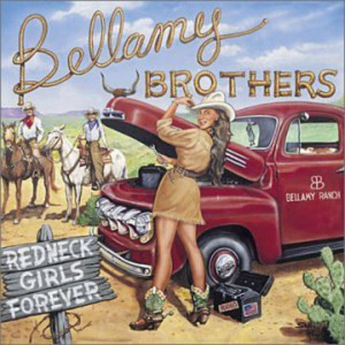Bellamy Brothers - Redneck Girls Forever [CD]