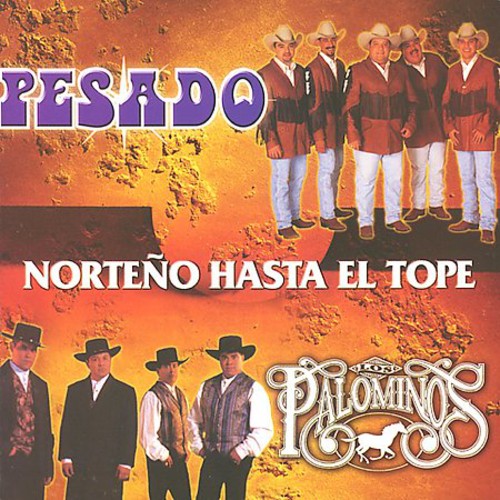 Pesado/Palomino - Noteno Hasta El Tope [CD]