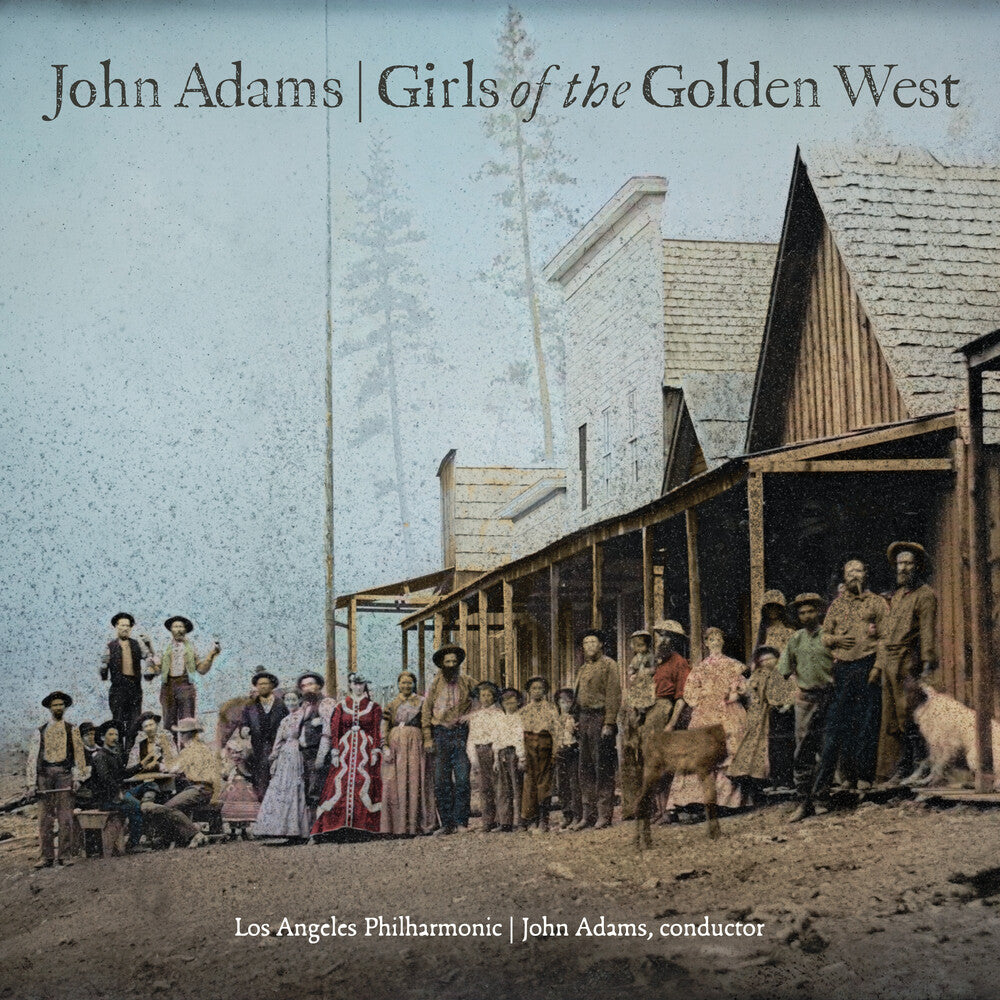 Los Angeles Philharmonic / John Adams - John Adams: Girls Of The Golden West [CD]