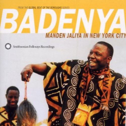 Various Artists - Badenya: Manden Jaliya In New York City [CD]