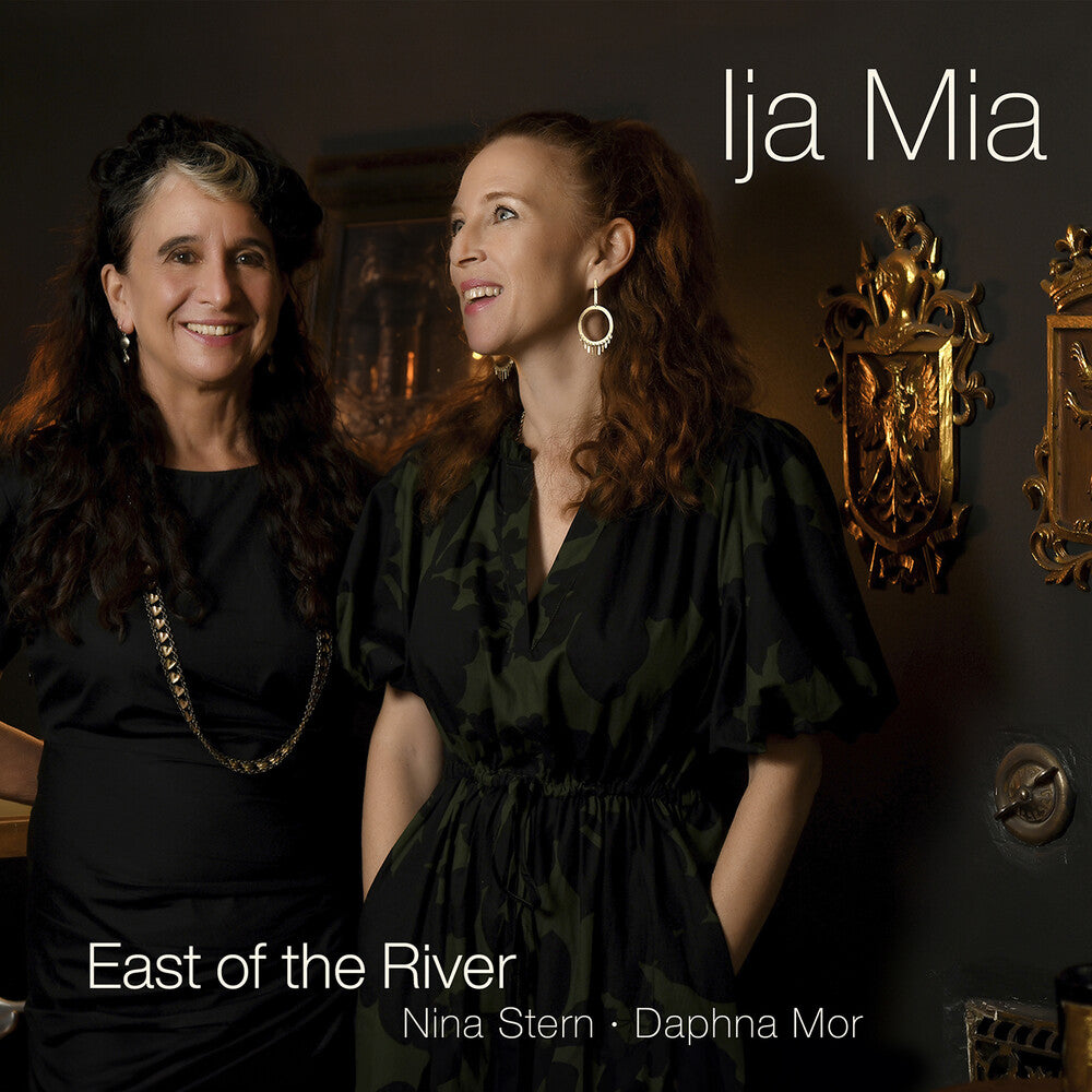 East of the River - Ija Mia [CD]