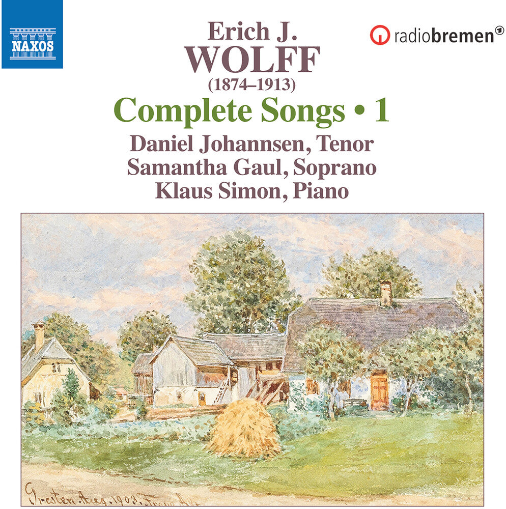 Wolff / Johannsen / Saul - Complete Lieder Vol. 1 [CD]
