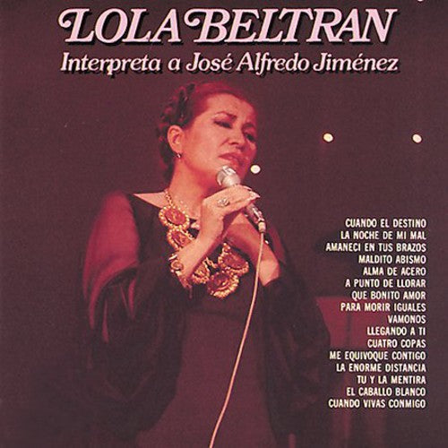 Lola Beltran - Interpreta a Jose Alfredo Jimenez [CD]
