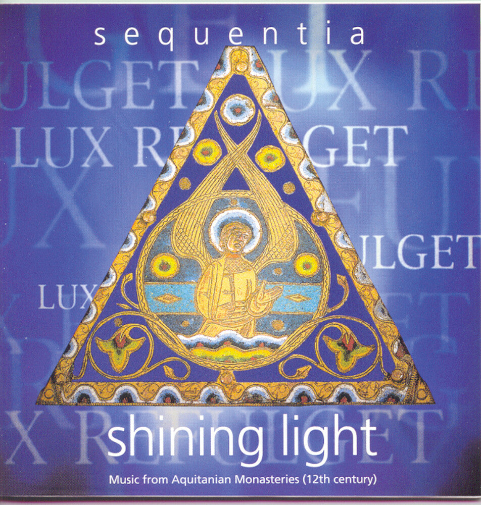 Sequentia - Shining Light [CD]