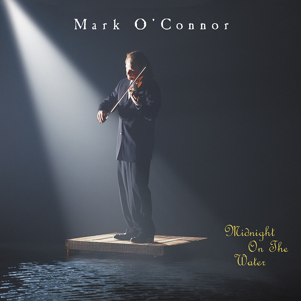 Mark O'Connor - Midnight On The Water [CD]