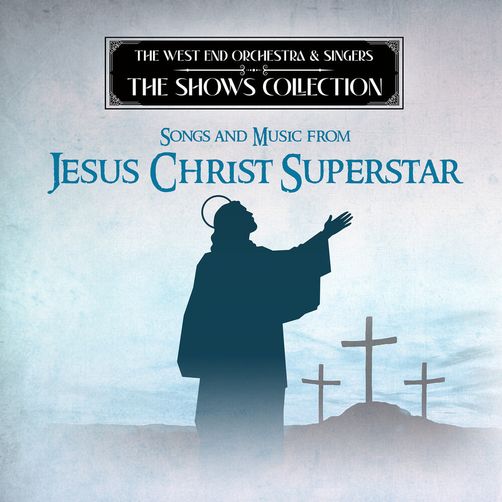 West End Orchestra & Singers - Performing Songs and Music from Jesus Christ Superstar [CD]
