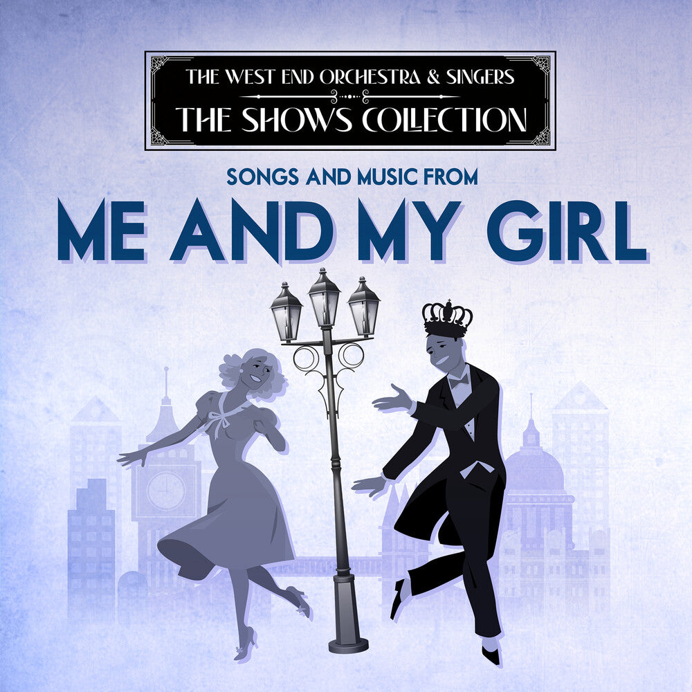 West End Orchestra & Singers - Performing Songs and Music from Me and My Girl [CD]
