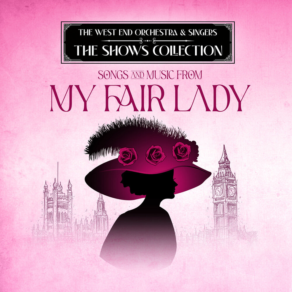 West End Orchestra & Singers - Performing Songs and Music from My Fair Lady [CD]