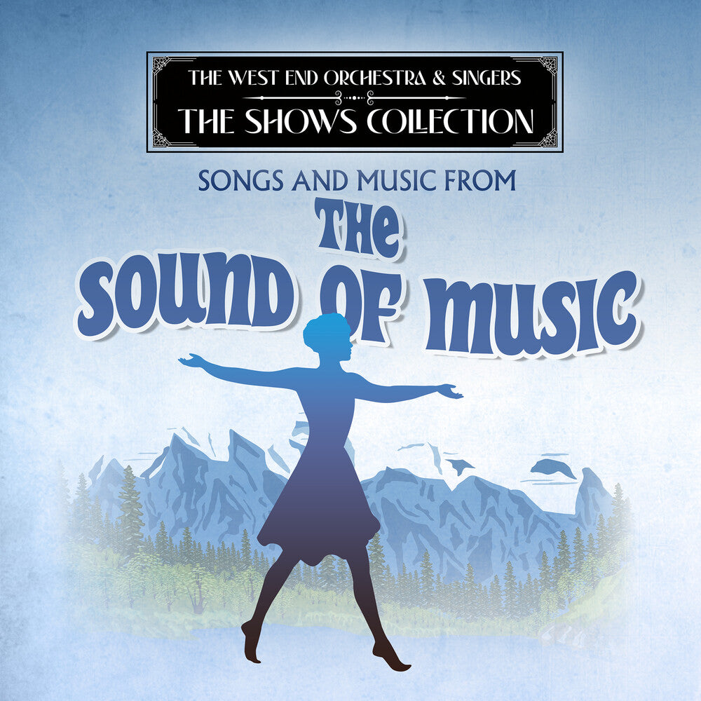 West End Orchestra & Singers - Performing Songs and Music from The Sound of Music [CD]