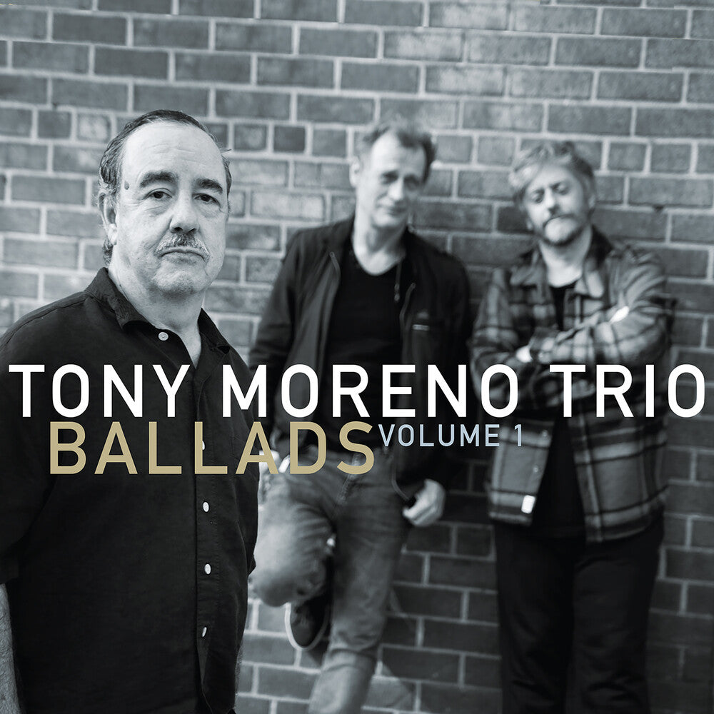 Tony Moreno Trio - Ballads Vol. 1 [CD]
