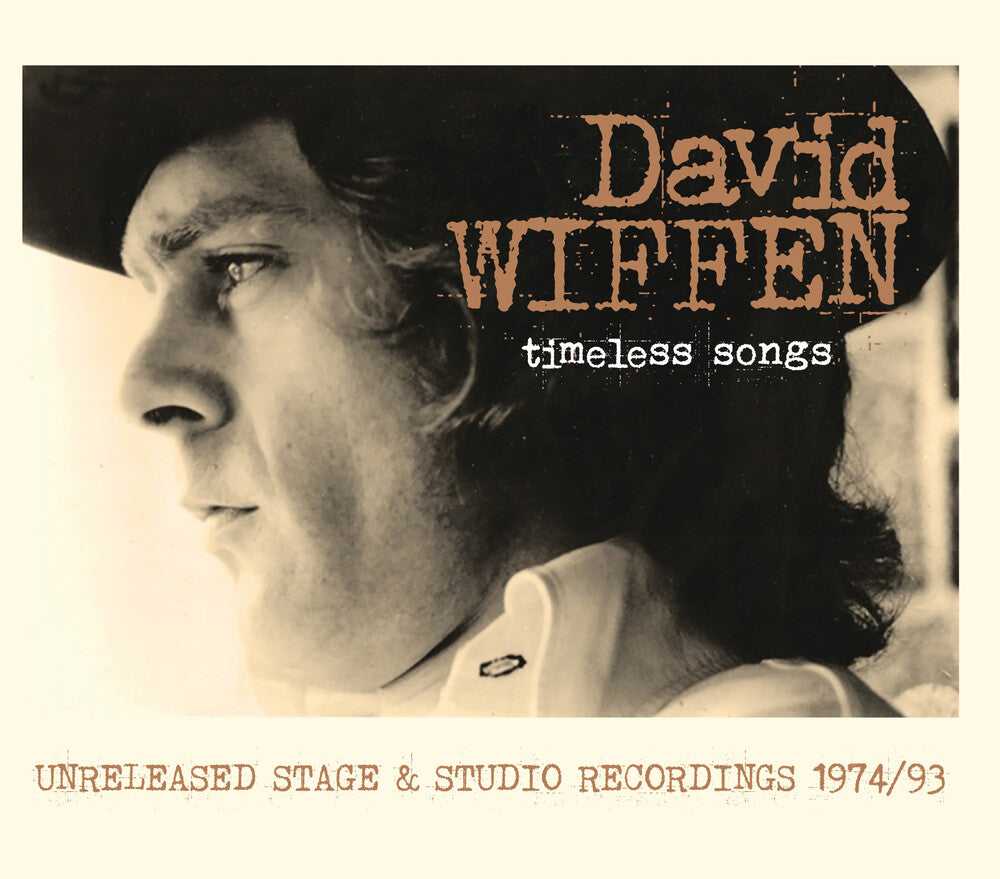 David Wiffen - Timeless Songs: Unreleased Stage & Studio [CD]
