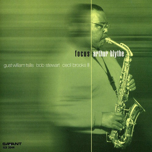 Arthur Blythe - Focus [CD]