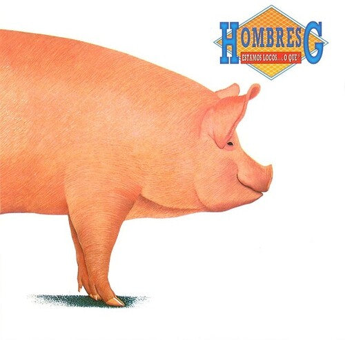 Hombres G - Estamos Locos O Que - Vinyl Record