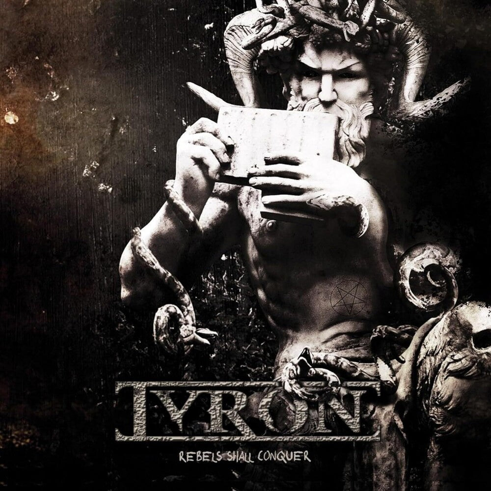 Tyron - Rebels Shall Conquer [CD]