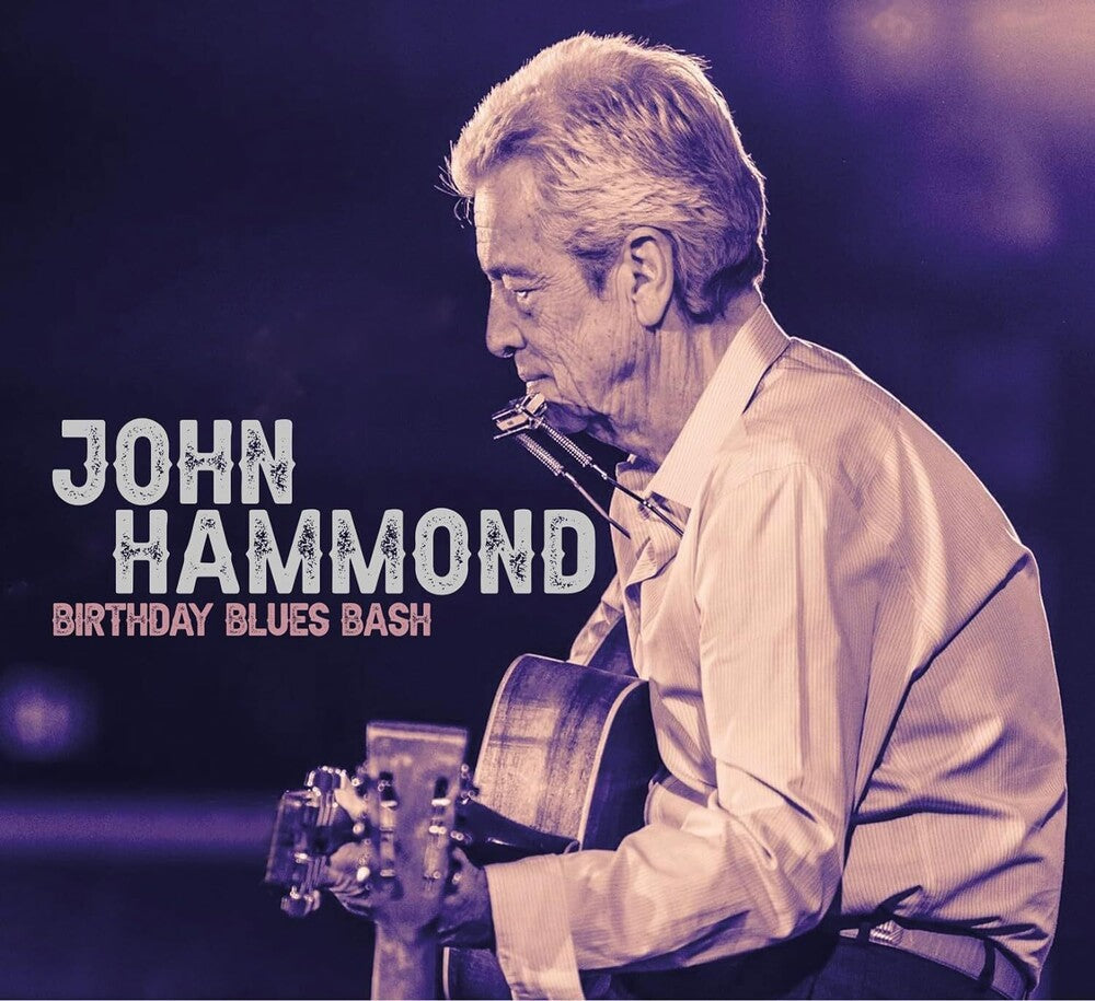 John Hammond - Birthday Blues Bash [CD]