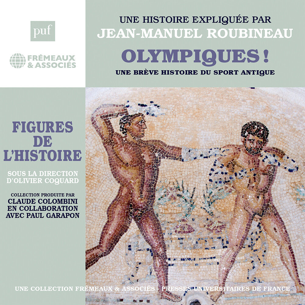 Jean Roubineau -Manuel - Olympiques Une Breve Histoire Du Sport Antique [CD]