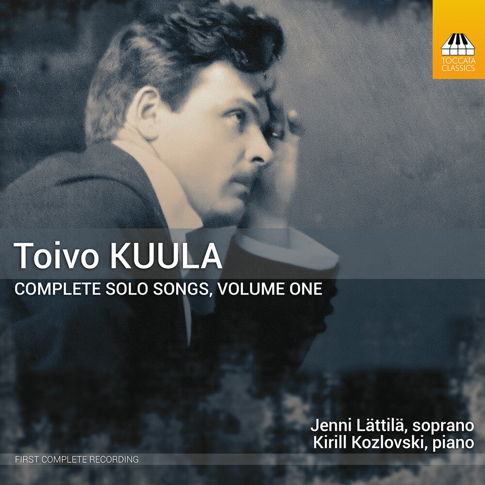 Kuula / Kozlovski / Lattila - Complete Solo Songs, Vol. 1 [CD]