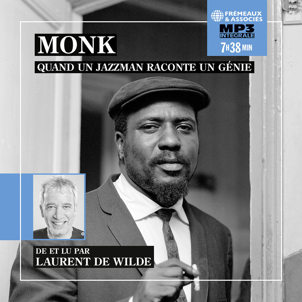 Laurent Wilde  De - Monk Quand Un Jazzman Raconte Un Genie [CD]