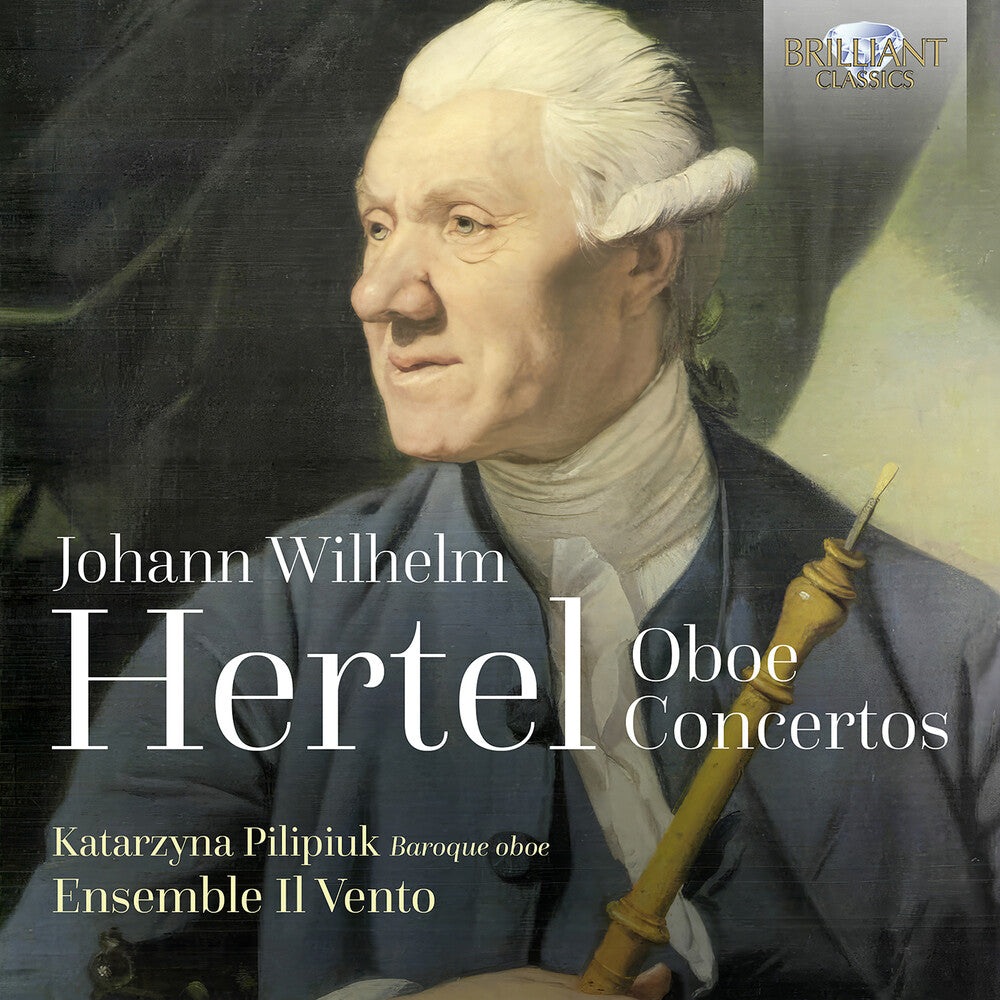 Hertel / Pilipiuk / Ensemble Il Vento - Oboe Concertos [CD]