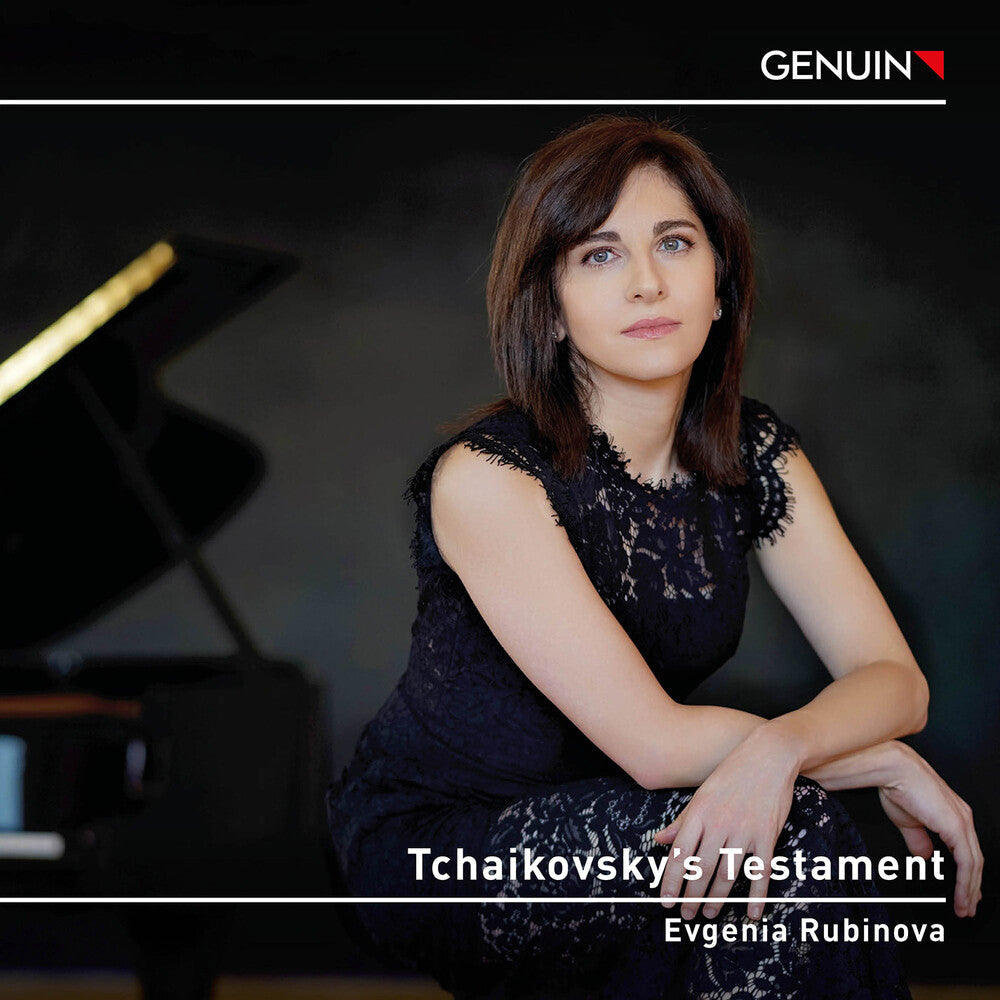 Tchaikovsky / Rubinova - Tchaikovsky's Testament [CD]