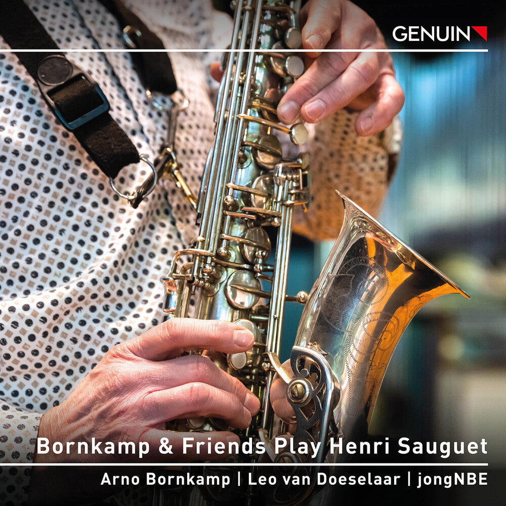 Sauguet / Bornkamp / Jongnbe - Bornkamp & Friends Play Henri Sauguet [CD]