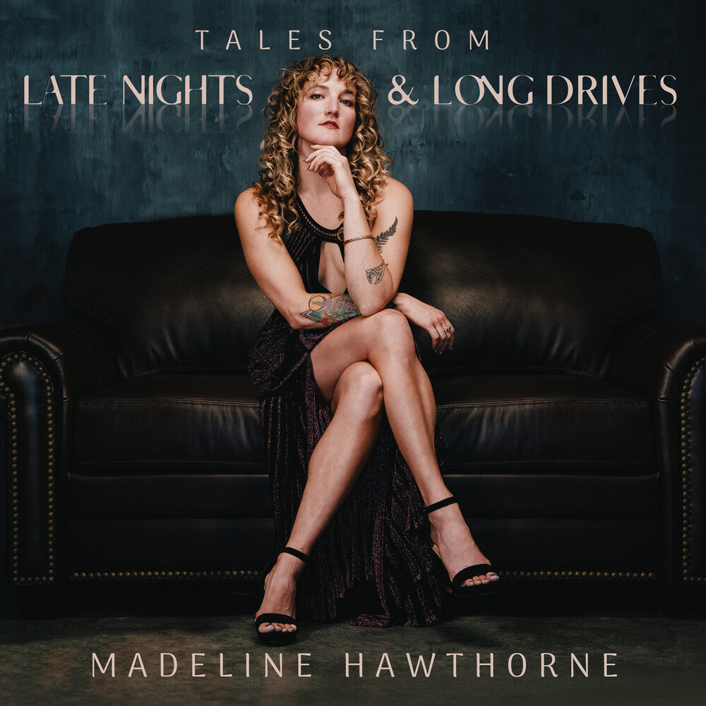 Madeline Hawthorne - Tales From Late Nights & Long Drives [CD]