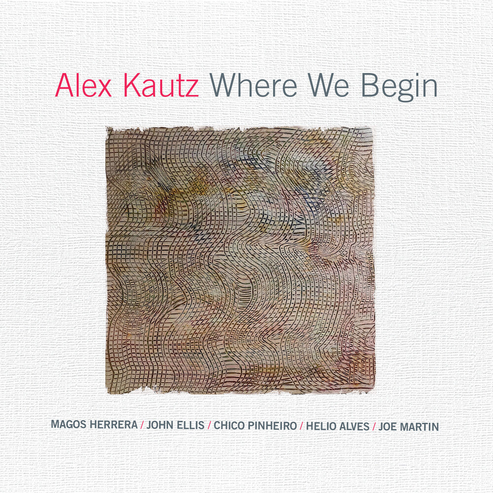 Alex Kautz - Where We Begin [CD]