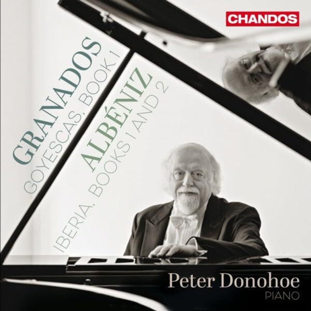 Albeniz / Granados / Donohoe - Peter Donohoe Plays Granados & Albeniz [CD]