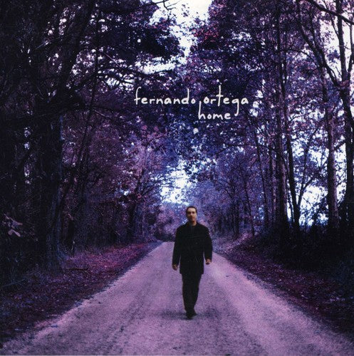 Fernando Ortega - Home [CD]