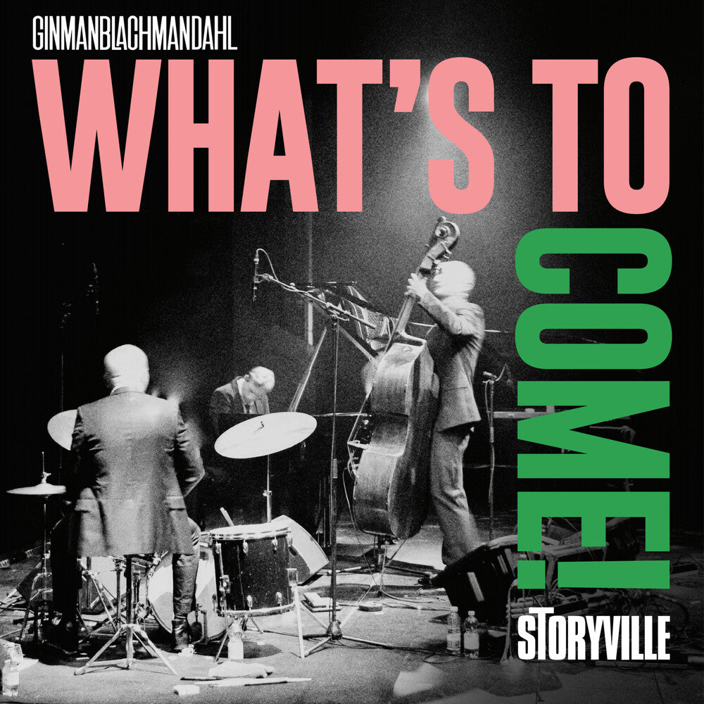Ginman / Dahl / Ginmanblachmandahl - What's To Come [LP] Vinyl Record