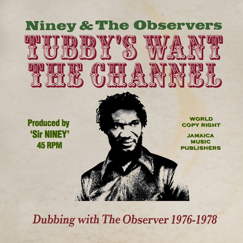 Niney & The Observers - King Tubbys Wants The Channel Dubbing With The [CD]