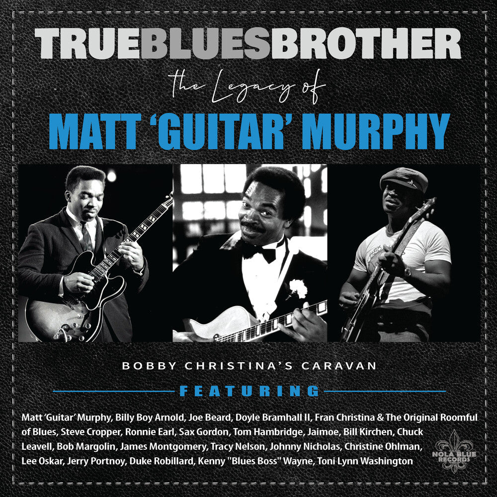 True Blues Brother: Legacy Of Matt 'guitar' / Var - True Blues Brother: Legacy Of Matt 'guitar' / Var [CD]