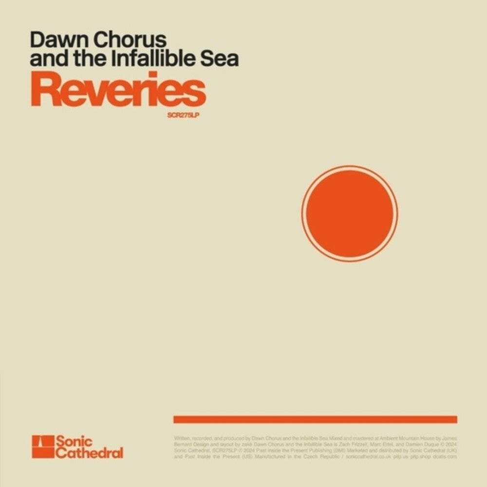 Dawn Chorus & the Infallible Sea - Reveries [CD]