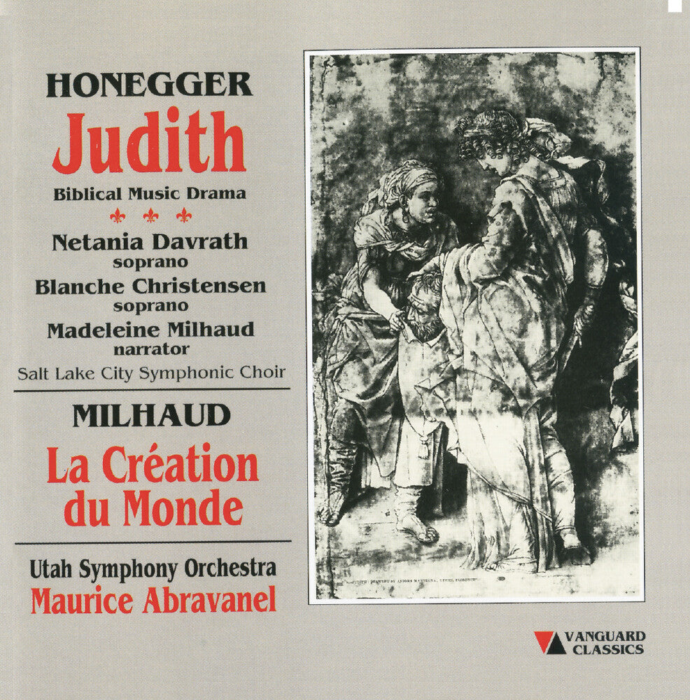 Honegger / Milhaud / Abravanel / Utah Symphony - Judith / La Creation [CD]