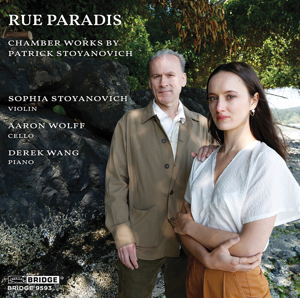 Stoyanovich / Wang / Wolff - Rue Paradis - Chamber Works By Patrick Stoyanovich [CD]
