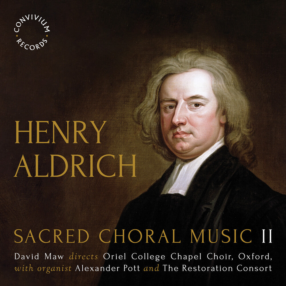 Aldrich / Pott / Oriel College Chapel Choir - Sacred Choral Music Ii [CD]