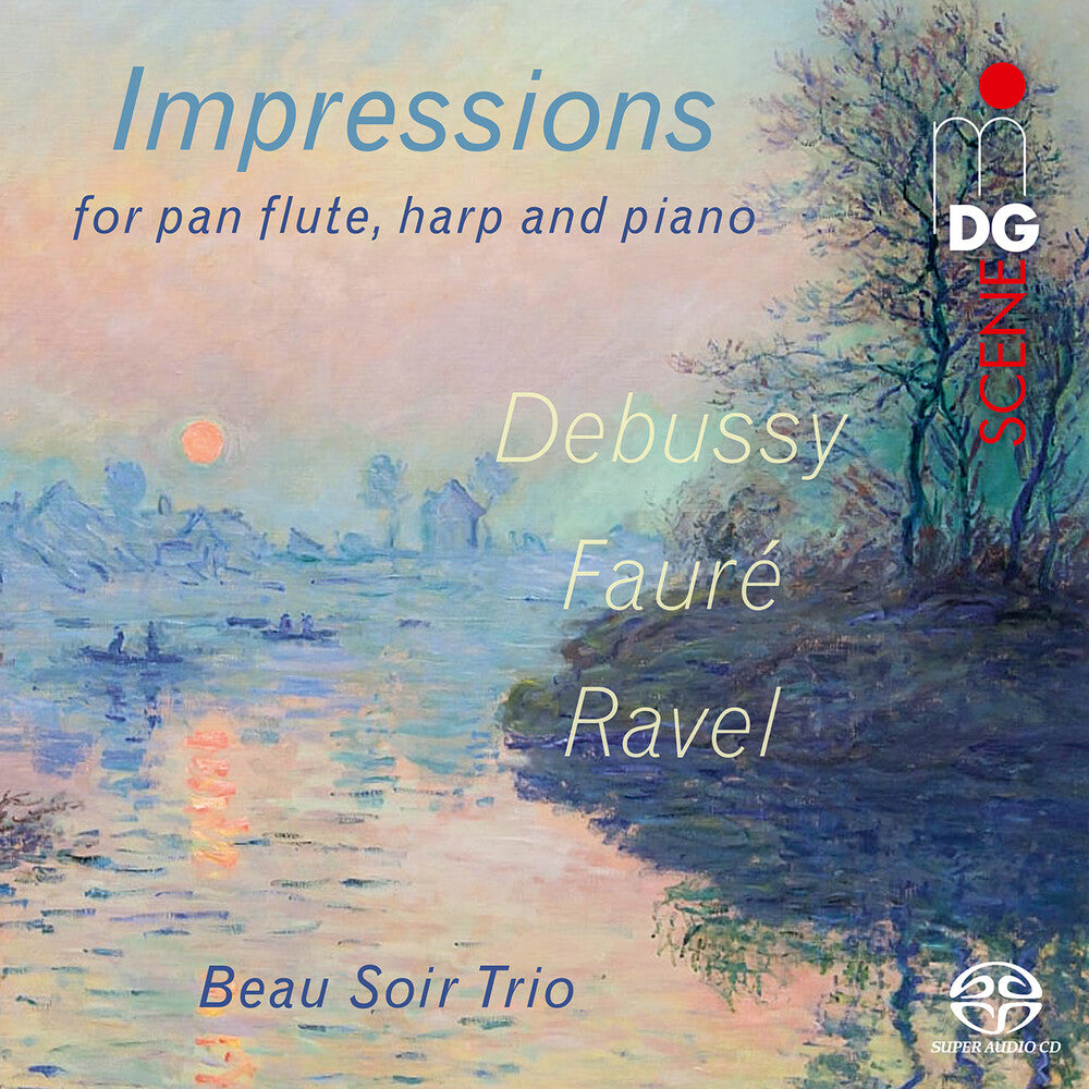 Debussy / Ravel / Faure / Beau Soir Trio - Impressions For Pan Flute, Harp & Piano (Hybr) [CD]
