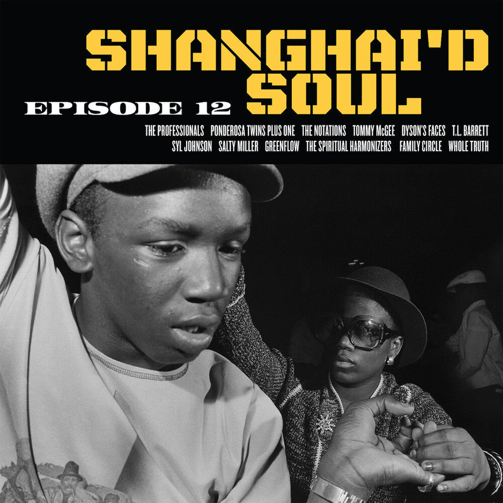 Shanghai'd Soul Episode 12 / Various - Shanghai'd Soul Episode 12 / Various [LP] Vinyl Record
