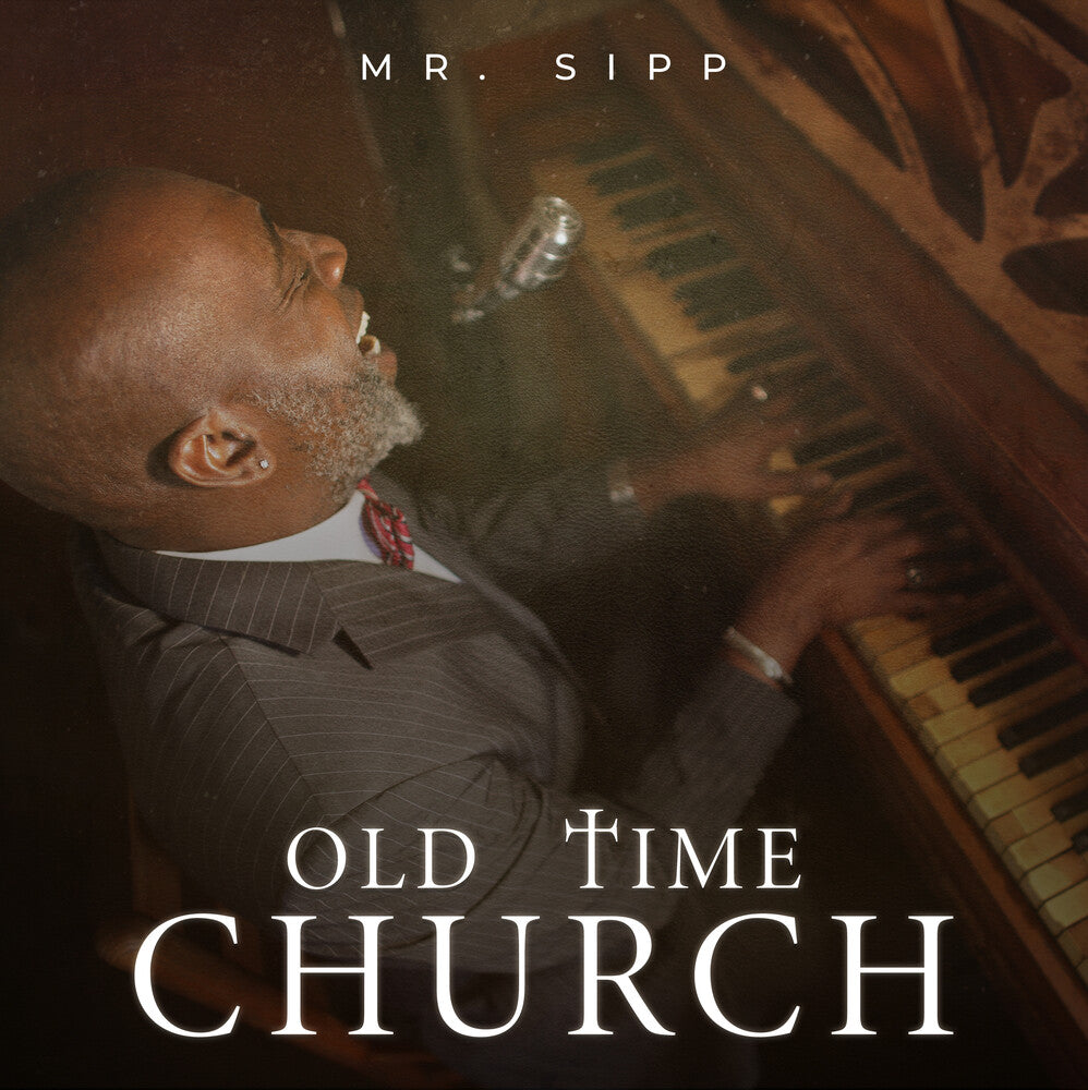 Mr Sipp - Old Time Church [CD]