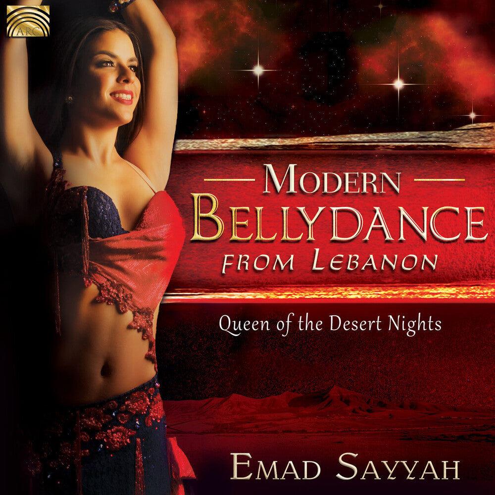 Emad Sayyah - Modern Bellydance From Lebanon: Queen Of The Desert Nights [CD]
