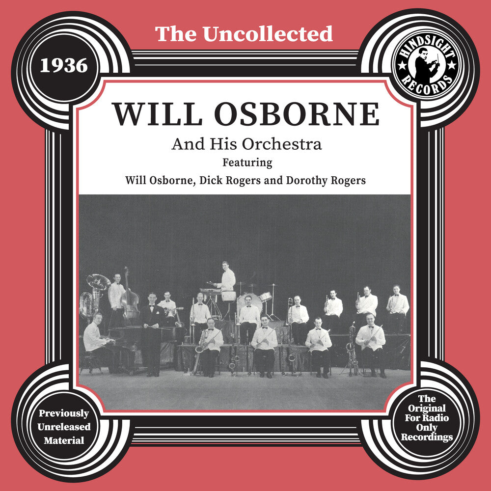 Will Osborne - Uncollected: Will Osborne & His Orchestra - 1936 [CD]