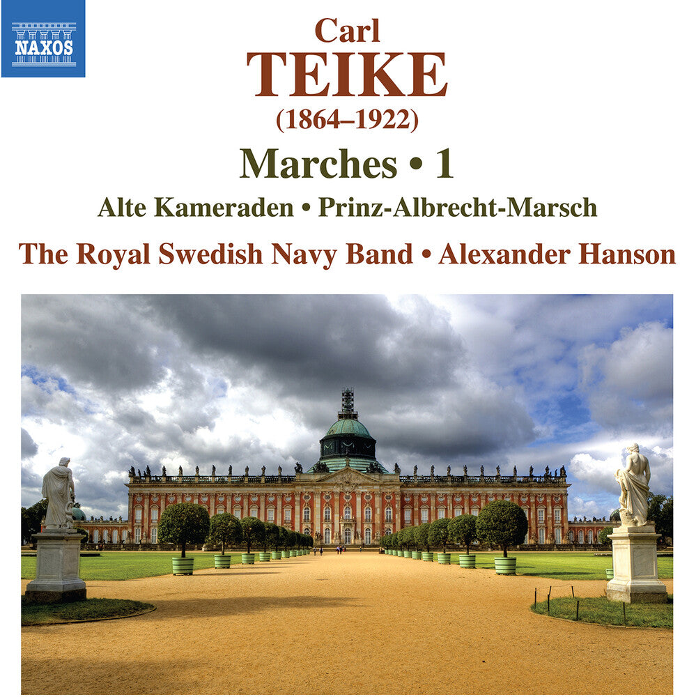 Teike / Royal Swedish Navy Band - Marches Vol. 1 - Alte Kameraden: Prinz-Albrecht [CD]